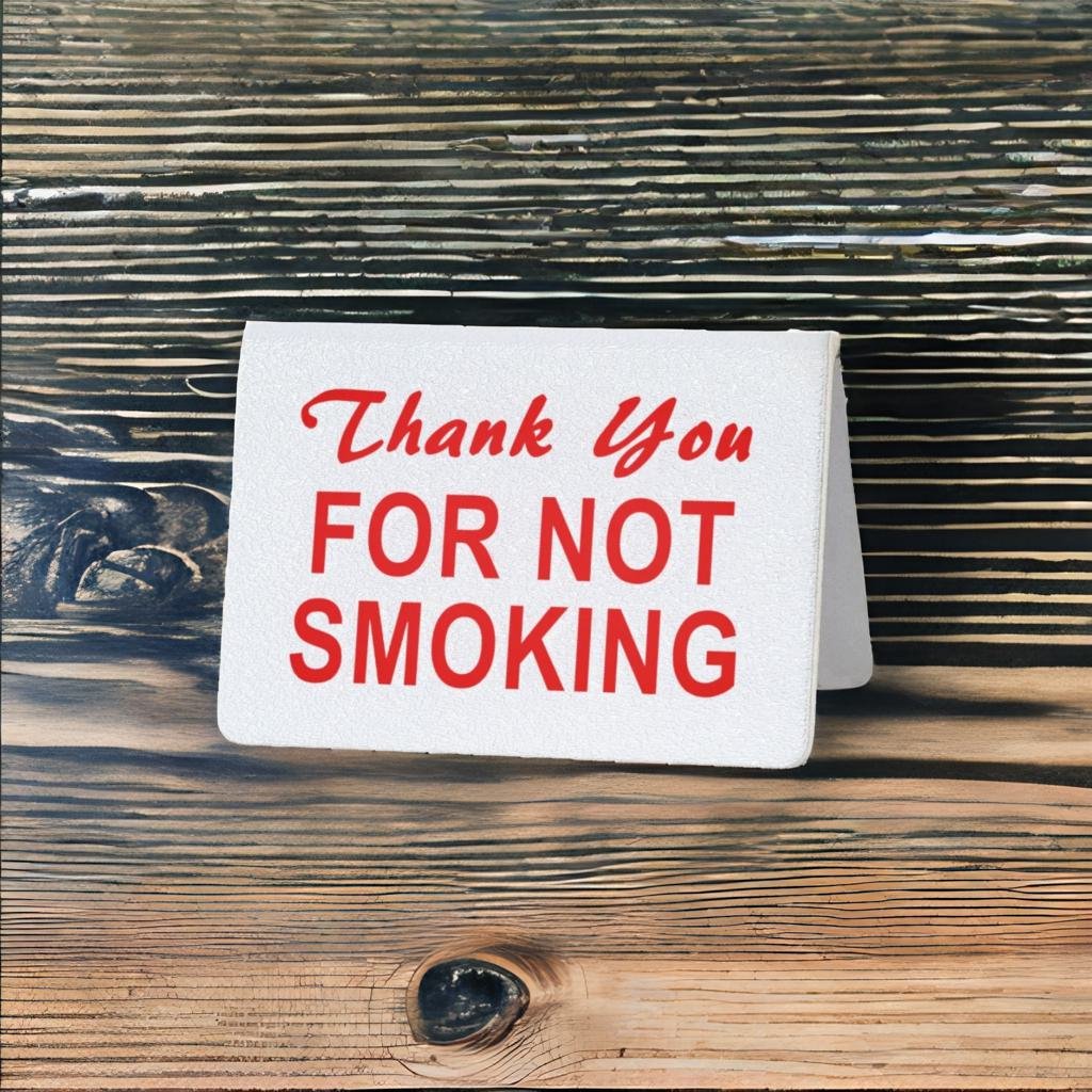 Thank You For Not Smoking Sign