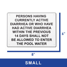 Load image into Gallery viewer, Do Not Use The Pool Active Diarrhea For 14 Days Sign