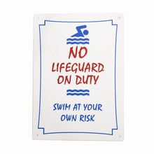 Load image into Gallery viewer, No Lifeguard On Duty Sign