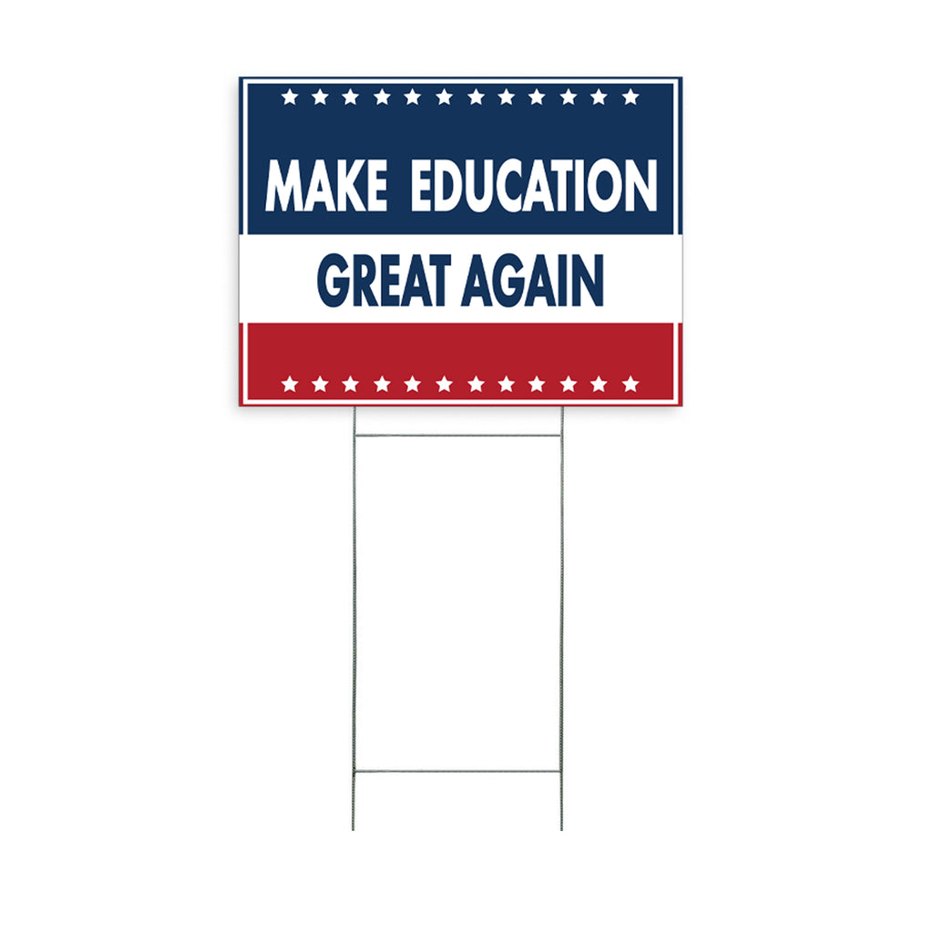 Printed Make Education Great Again Yard Signs, 1 Pack