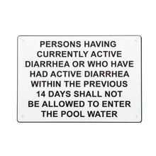 Load image into Gallery viewer, Do Not Use The Pool Active Diarrhea For 14 Days Sign