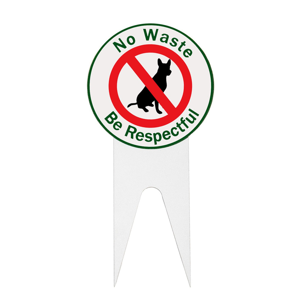 No Waste Be Respectful Dog Signs