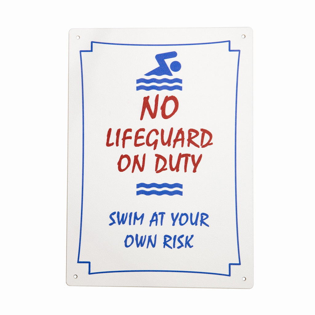 No Lifeguard On Duty Sign